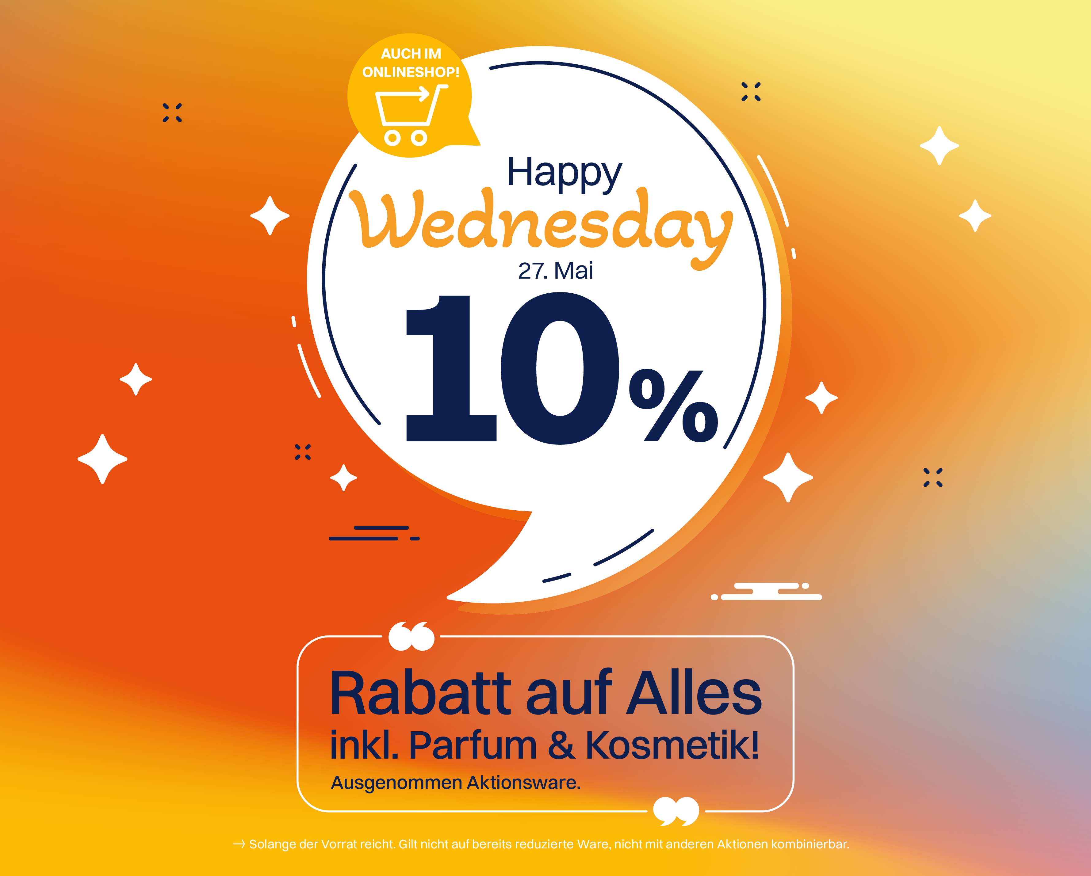 10% auf alles Online und in allen Filialen